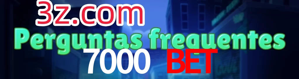 7000 Bet